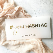 Load image into Gallery viewer, 15&quot; Freestanding Lucite Hashtag Wedding Sign - 15 x 5